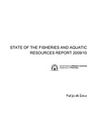 State of the Fisheries and Aquatic Resources Report 2009/10 by W.J Fletcher and K. Santoro