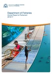 Department of Fisheries Annual Report to Parliament 2016/17 by Government of Western Australia Department of Fisheries
