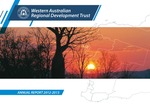 Western Australian Regional Development Trust Annual Report 2012-2013 by Department of Primary Industries and Regional Development