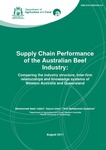Supply chain performance of the Australian beef industry: Comparing the industry structure, Inter-firm relationships and knowledge systems of Western Australia and Queensland