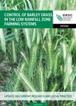 Control of Barley Grass in the Low Rainfall Zone Farming Systems