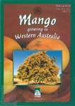 Mango growing in Western Australia by P R. Johnson and D C. Parr