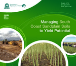 Managing south coast sandplain soils to yield potential by Department of Agriculture, Western Australia