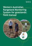 Western Australian rangeland monitoring system for grasslands: field manual