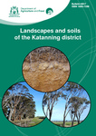 Landscapes and soils of the Katanning district by D N. Sawkins and Department of Agriculture and Food