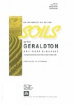 An introduction to the soils of the Geraldton advisory district by T C. Stoneman and National Soil Conservation Program (Australia)