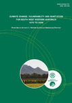 Climate change, vulnerability and adaptation for south-west Western Australia: Phase one of action 5.5, Western Australian Greenhouse Strategy by Luke Morgan, Jo Anne Molin, Ross George, Richard McKellar, and Janet Conte