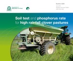 Soil test and phosphorus rate for high rainfall clover pastures