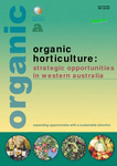 Organic horticulture: strategic opportunities in Western Australia