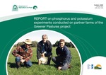 Report on phosphorus and potassium experiments conducted on partner farms of the Greener Pastures project by Mike Bolland, Ian Guthridge, Graham Blincow, and Peter Needs