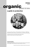 Organic grapes and wine : a guide to production by Gerry Parlevliet and Steven McCoy