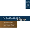 The Good food guide for sheep : feeding sheep for meat production in the areas of Western Australia