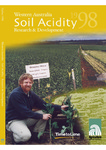 Western Australia soil acidity research and development update 1998 : time to lime by Department of Agriculture and Food, Western Australia