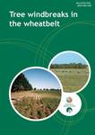 Tree windbreaks in the wheatbelt by Robert Sudmeyer, David Bicknell, and Neil Coles