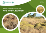 Pasture condition guide for the Ord River Catchment by K Ryan, E Tierney, and P Novelly