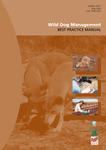 Wild Dog Management: Best Practice Manual by Peter Thomson, Ken Rose, and State Wild Dog Management Advisory Committee