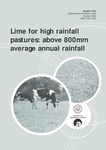 Lime for high rainfall pastures: above 800mm average annual rainfall