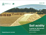 Soil acidity : a guide for WA farmers and consultants. by Chris Gazey, Stephen Davies, and Ron Master