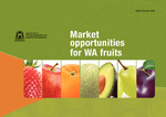 Market opportunities for WA fruits by Manju Radhakrishnan