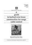 A guide to barbed wire fence construction for range cattle control by J S. Addison