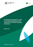 Comparative assessment of crops to use potential additional water resources in the Warren–Donnelly catchments