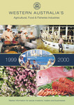 Bulletin No 4315 - Western Australia's Agricultural, Food & Fisheries industries 1999 - 2000 by Besko Trhuij and Francis D'Emden