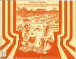 Bulletin No 4023 - Pasture plants of the Western Australian shrublands by D G. Wilcox and J G. Morrissey