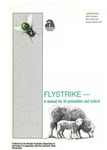 Bulletin No 4101 - FLYSTRIKE - a manual for its prevention and control by N Monzu Dr
