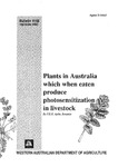 Bulletin No 4168 - Plants in Australia which when eaten produce photosensitization in livestock by T E H Aplin