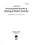Bulletin 4329 - Environmental hazards of farming in Western Australia by Greg Hamilton, Ian Foster, and Philip M. Goulding