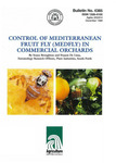 Bulletin 4385 - Control of Mediterranean fruit fly (Medfly) in commercial orchards by Sonya Broughton and Francis De Lima