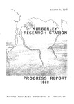 Bulletin No 3547 - Kimberley Research Station - Progress report 1968 by Western Australian Department of Agriculture