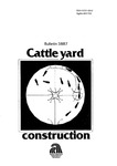 Bulletin No 3887 - Cattle yard construction by Western Australian Department of Agriculture