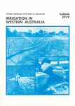 Bulletin 3929 - Irrigation in Western Australia by K S. Cole
