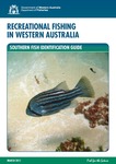 Recreational fishing in Western Australia: southern fish identification guide