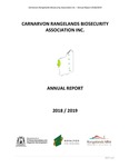 Carnarvon Rangelands Biosecurity Association Inc. Annual Report 2018/19 by Carnarvon Rangelands Biosecurity Association Inc.