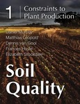 Soil Quality: 1 Constraints to Plant Production by Daniel Murphy, Matthias Leopold, Dennis van Gool, Frances C. Hoyle, and Elizabeth Stockdale